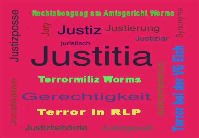 Justizterror in Eich am AG Worms und LG Mainz