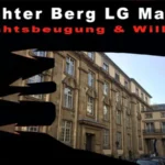 Richter Berg Landgericht Mainz bedeutet genauso viel Unrecht wie das der Staatsanwaltschaft Mainz