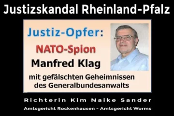 Manfred Klag Justizskandal Rheinland Pfalz – Vorsicht vor Richterin Sander