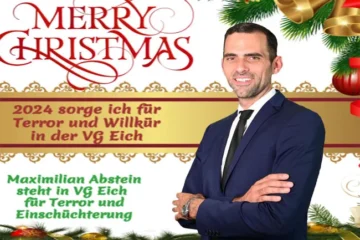 Maximilian Abstein und die VG Eich wünscht Frohe Weihnachten und einen guten Rutsch ins neue Terror-Jahr 2024!