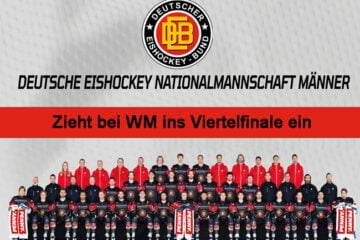 Die Deutsche Eishockey Nationalmannschaft der Männer zieht bei Eishockey WM-2024 ins Viertelfinale ein